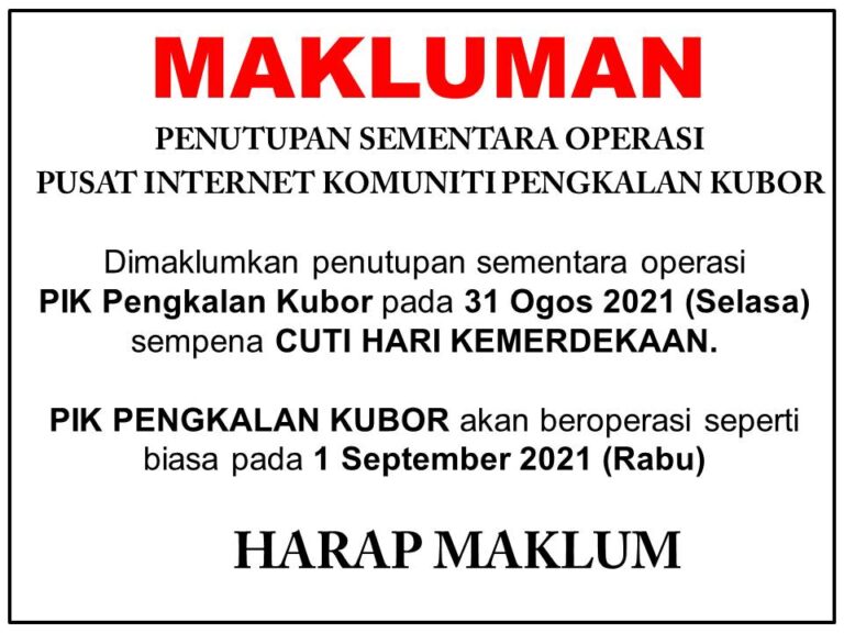 NOTIS PENUTUPAN PIK PENGKALAN KUBOR