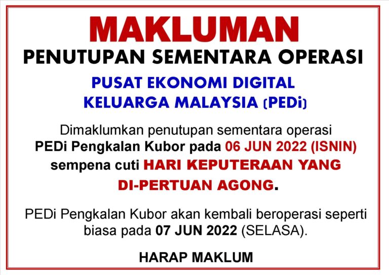 NOTIS PENUTUPAN PEDI SEMPENA CUTI KEPUTERAAN AGONG