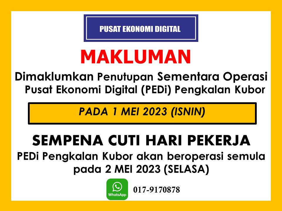 NOTIS PENUTUPAN PEDI CUTI HARI PEKERJA